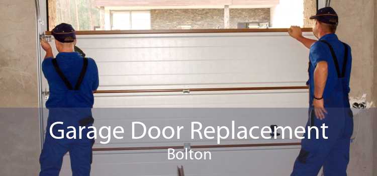 Garage Door Replacement Bolton