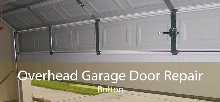 Overhead Garage Door Repair Bolton
